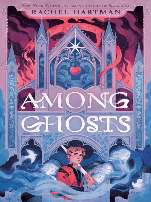 Title details for Among Ghosts by Rachel Hartman - Available